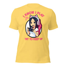 I Know I Play Like a Girl - Keep Up