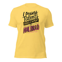 I Posses Talents Adulthood