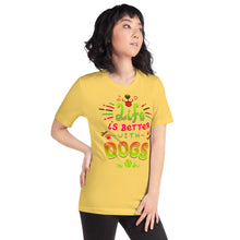 Life is Better with Dogs